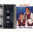 DVA JARANA 96 - Bijela vila Ivanka (MC)